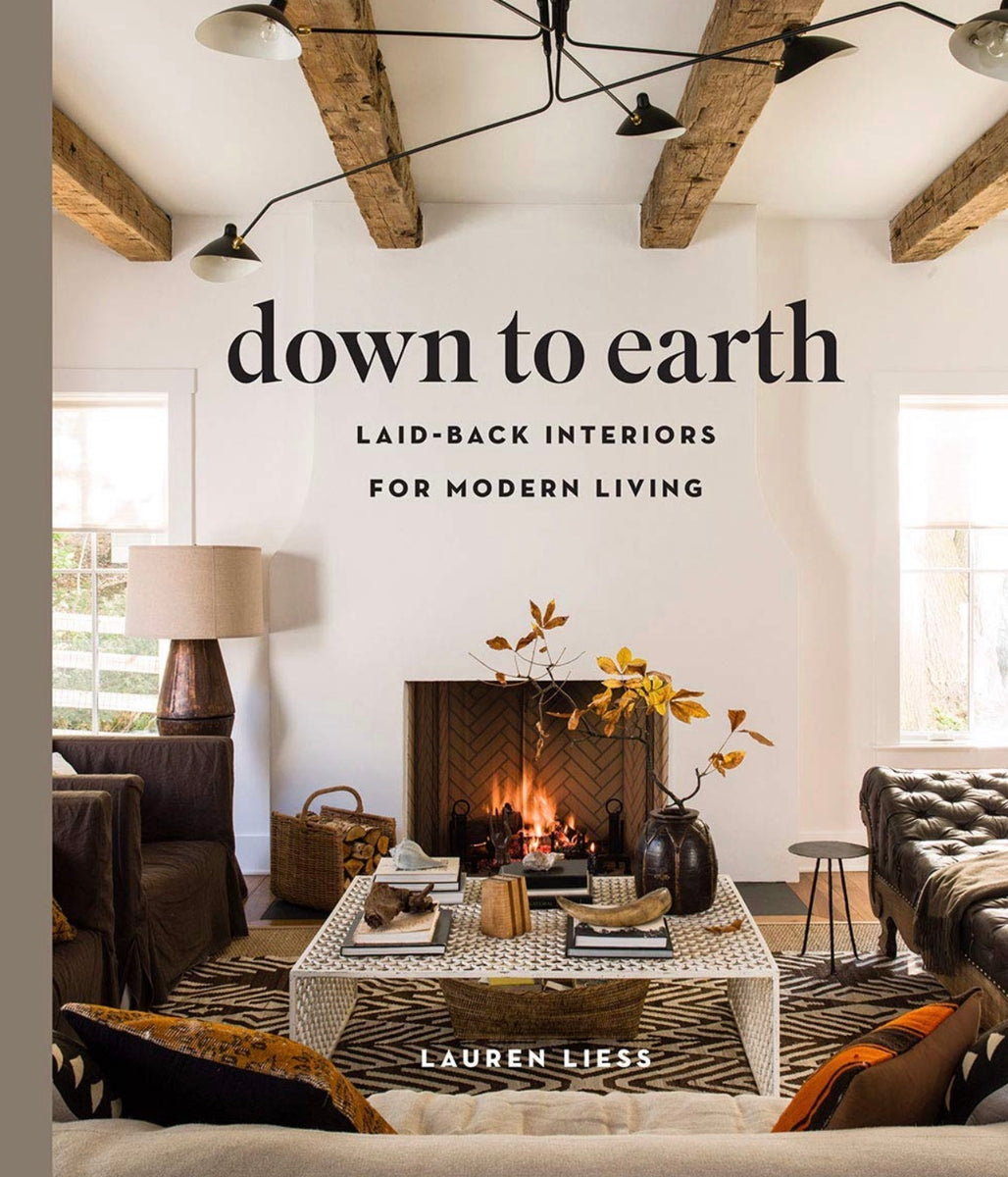 Down to Earth　down to earth 洋書 インテリア down to earth – Lauren Liess